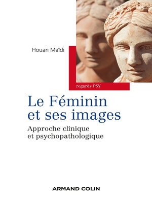 cover image of Le féminin et ses images